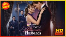 My Twin Billionaire Husbands | Full Movie HD - Best Drama ShortFilms Hot Romance Sweet Romance Modern Dysfunctional-Family Emotional Heartfelt Romantic Suspenseful USA Hospital Office Villa Contemporary All Ages Billionaire CEO Damsel Protective Husband F