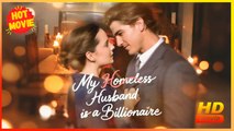My Homeless Husband is a Billionaire | Full Movie HD - Best Drama ShortFilms Hot Romance Sweet Romance Modern Dysfunctional-Family Intimate Reunited Lovers Romantic USA Bar Office Villa Contemporary All Ages Billionaire CEO Heiress/Socialite Independent W