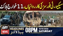 Khyber Pakhtunkhwa - Security Forces in Action || ARY News 8 PM Headlines | 10th Jan 2026