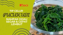 Tip Celur PUCUK UBI Nampak Hijau Segar & Cepat Lembut