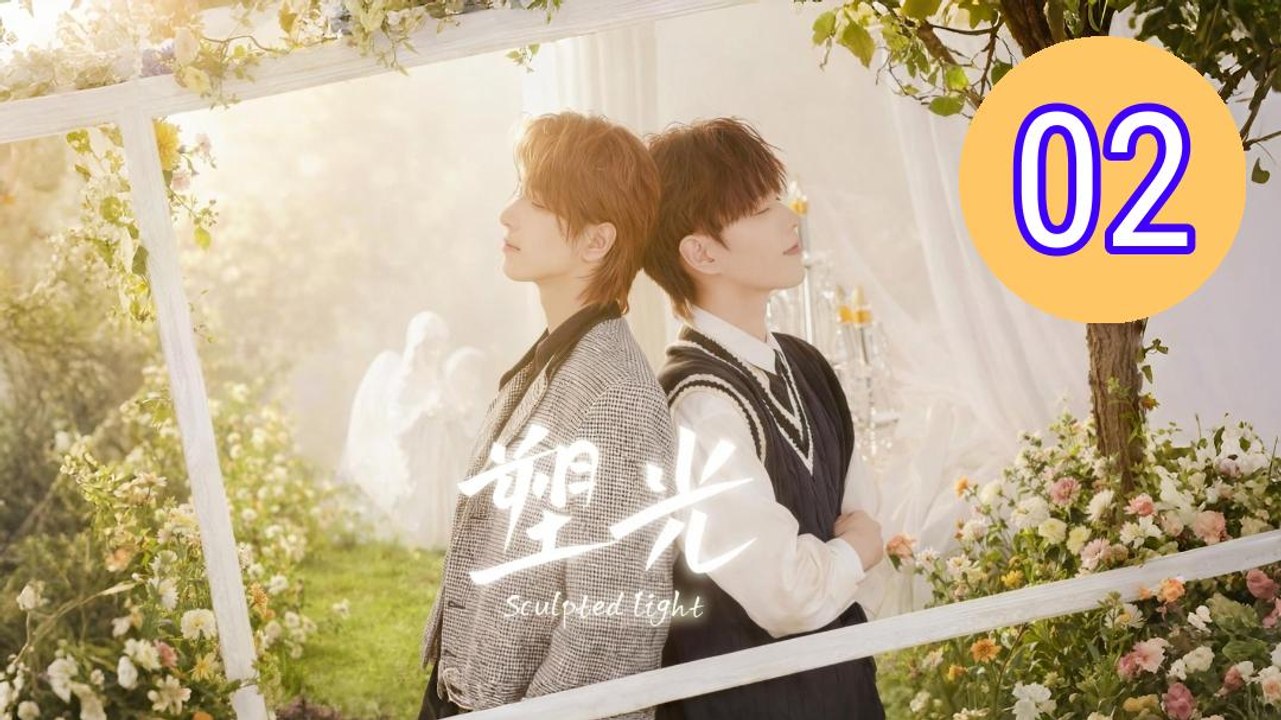 Sculpted Light Episode 2 Engsub