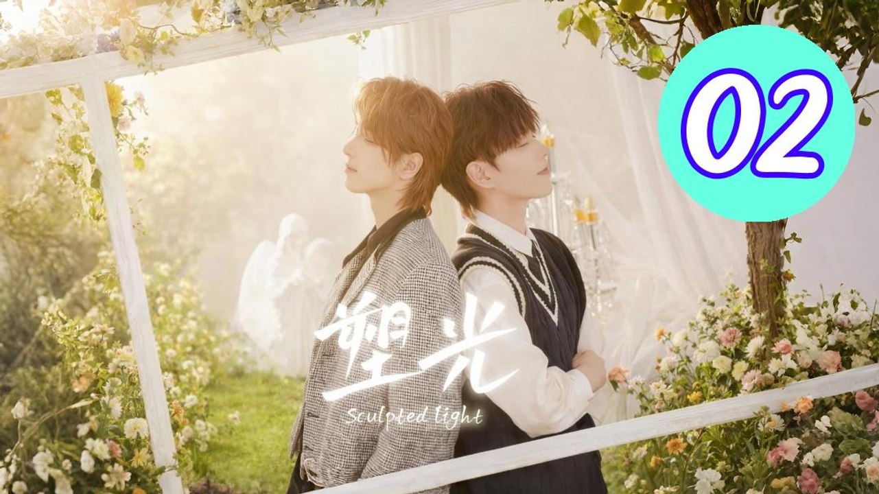 Sculpted Light Episode 2 Engsub