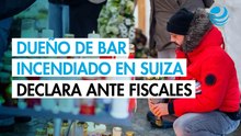 Propietario de bar incendiado en Suiza dice que una puerta de servicio estaba bloqueada