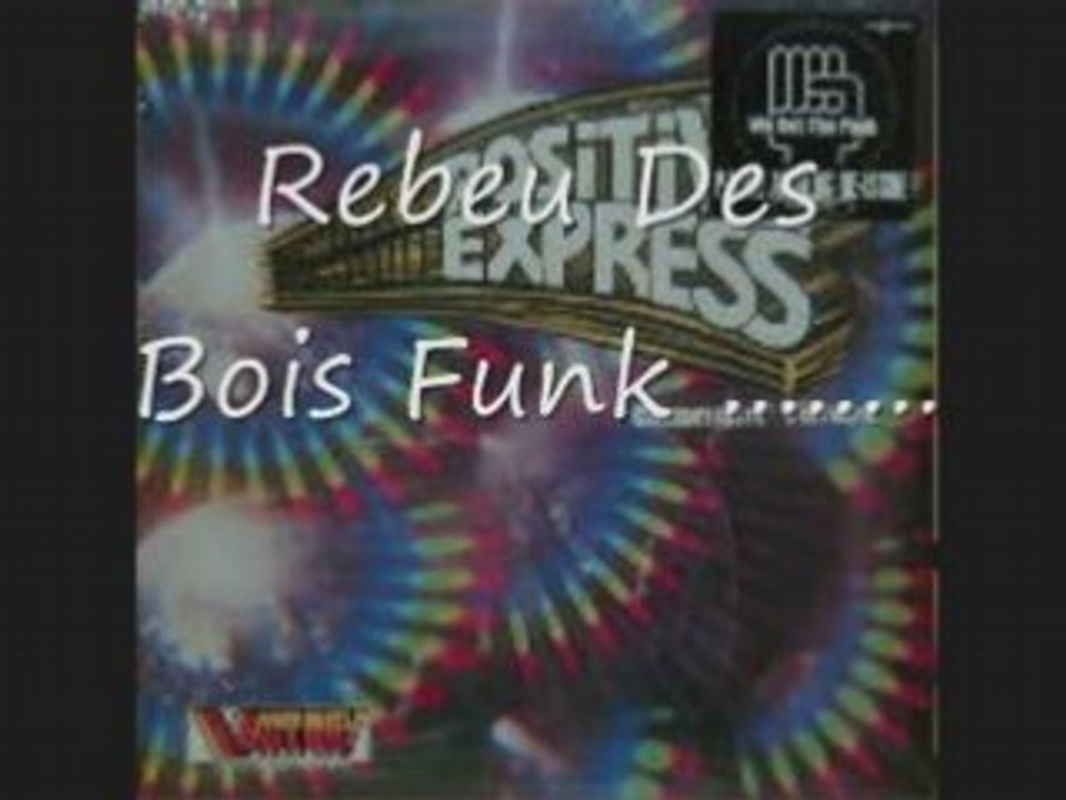 Rebeu Des Bois - Positive Express - do me -1982