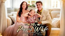 🧡🍏 🔥My Puppet Wife Full Movie