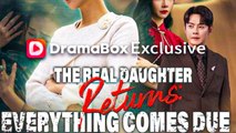 The Real Daughter Returns: Everything Comes Due - Full English Sub