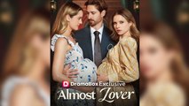 Almost Lover FULL EPISODE [High Quality]