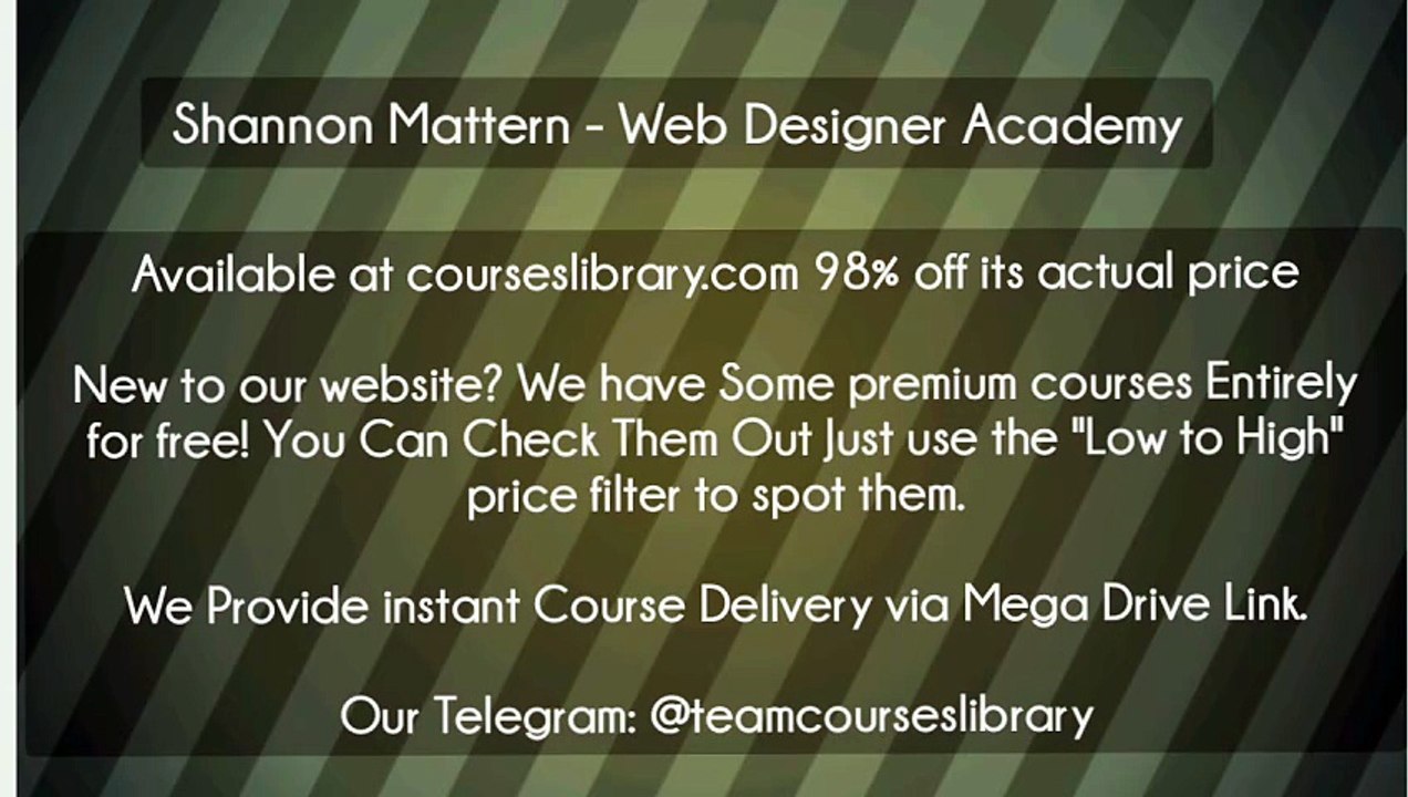 (courseslibrary.com)Shannon Mattern - Web Designer Academy