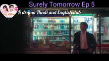 surely Tomorrow part 8 Hindi dub
