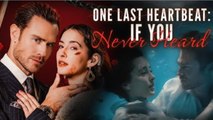 One Last Heartbeat If You Never Heard- FULLMOVIE 2026 #englishsub