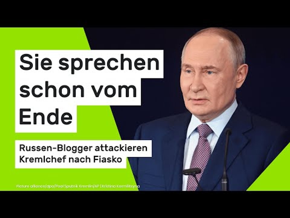Sie sprechen schon vom Ende - Russen-Blogger attackieren Kremlchef nach Fiasko