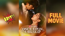 Once Upon A Breakup – Full HD Movie | English Sub