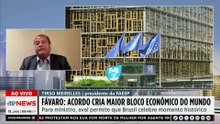 Presidente da FAESP analisa acordo Mercosul-UE