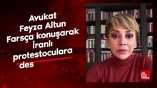Avukat Feyza Altun Farsça konuşarak İranlı protestoculara destek verdi