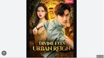 Divine Eyes, Urban Reign Drama Movies English Sub (Dubbed)