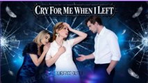 Cry For Me When I Left FULLMOVIE 2026 #englishsub
