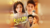 Kiss Me, Even if It Burns FULL MOVIE ENGLISH SUB