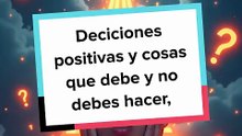 Decisiones positivas.