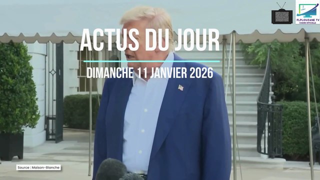 Actualités : Infos du Jour Dimanche 11 Janvier 2026