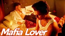 Mafia Lover Full Drama (BL movie)