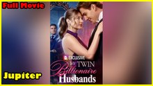 My Twin Billionaire Husbands Full Movie
