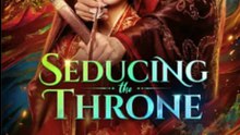 Seducing the Throne Full English Sub #shortfilms