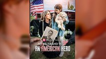 My Husband Is An American Hero