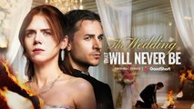 The Wedding That Will Never BE_La boda que nunca será