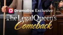 The Legal Queen's Comeback