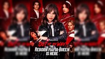 Out of my way! The Reborn Mafia Queen is Here - ReelShort New Movie!