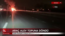 Ankara'da seyir halindeki araç alev topuna döndü