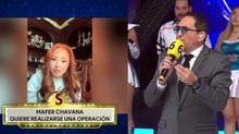 Chavana explota al saber la operación de Mafer