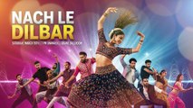 Nach Le Dilbar | New Song 2026 | Hasnain Multani | Latest Punjabi Dance Song