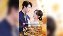 The Future Me Said Run #Full Episode