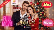 New Meet My Mafia King On Christmas Dramawave Drama Hub - Full Movie