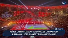 Así fue la espectacular ceremonia de la final de la Supercopa- luces, drones y fuegos artificiales