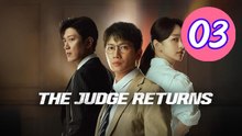 The Judge Returns Episode 3 Engsub