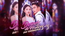 EspañOl DespuéS De 99 Veces Que Terminamo PelíCula Completa