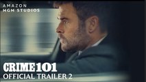 Crime 101 | Official Trailer 2 - Chris Hemsworth, Halle Berry, Mark Ruffalo