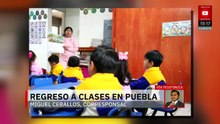 Regresan a clases en Puebla este lunes 12 de enero