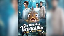 Hooked On Vengeance Revenge In 3, 2, Splash