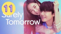 Surely Tomorrow Episode 11 Engsub