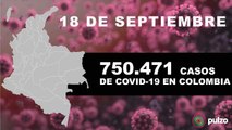 COVID-19 en Colombia: nuevos casos y muertos hoy 18 de septiembre