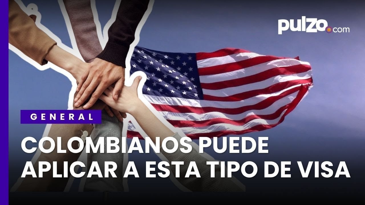 Colombianos podrán trabajar en EE. UU. con esta convocatoria | Pulzo