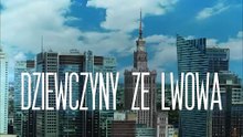Dziewczyny Ze Lwowa S04E08 FLAME