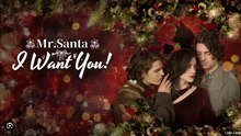 Mr. Santa, I Want You! Full Movies English Sub