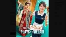 Her Maid Plays the Villain Drama Movies English Sub