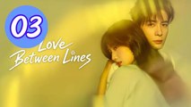 Love between Lines Episode 3 - ENGSUB