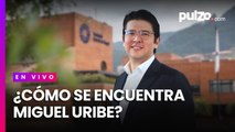 EN VIVO | Estado de salud de Miguel Uribe Turbay: así es el ambiente desde Fundación Santa Fe |Pulzo