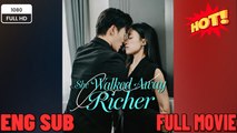 She Walked Away Richer EngSub